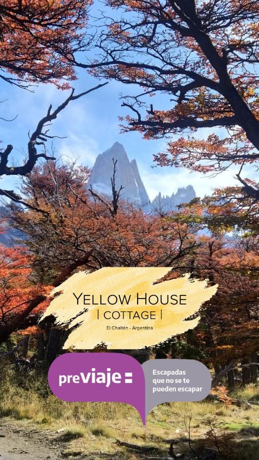 Yellow House Cottage エル・チャルテン エクステリア 写真